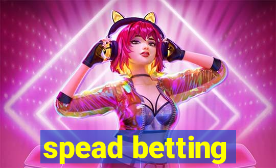 spead betting